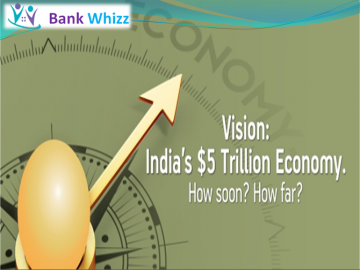Can India be a 5 Trillion Economy by 2024?
