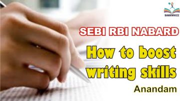 How to improve writing skills for NABARD, SEBI, RBI Exams