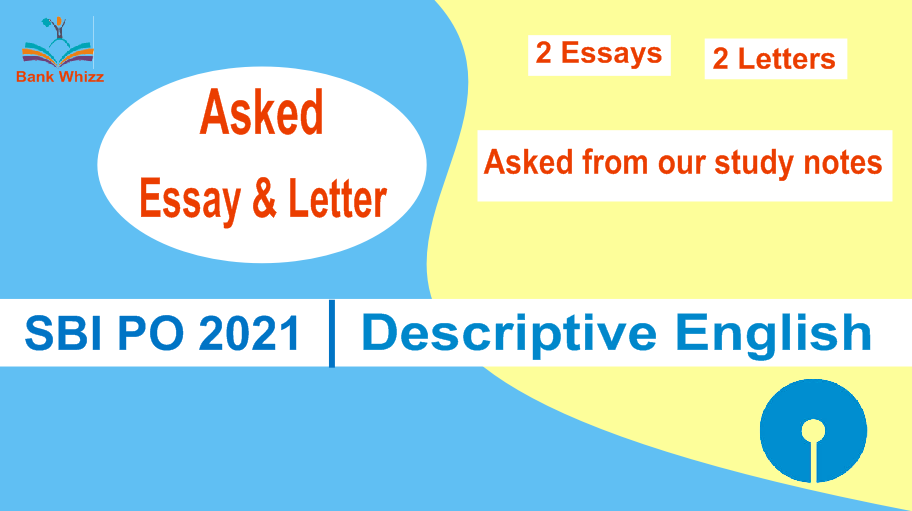 Essays Letters Asked In SBI PO 2021 Tallied With Our Study Notes 