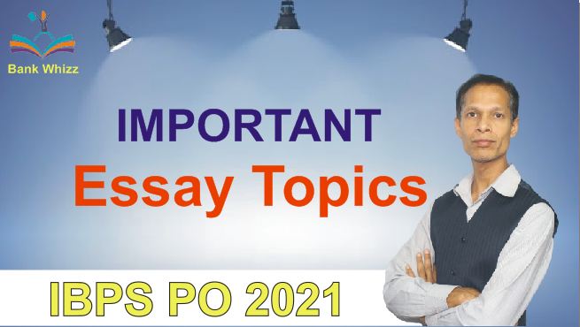 essay for ibps po mains 2021 pdf