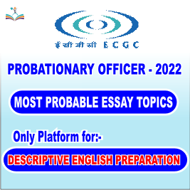 Descriptive English Highly Important Essay Topics for ECGC PO-2022