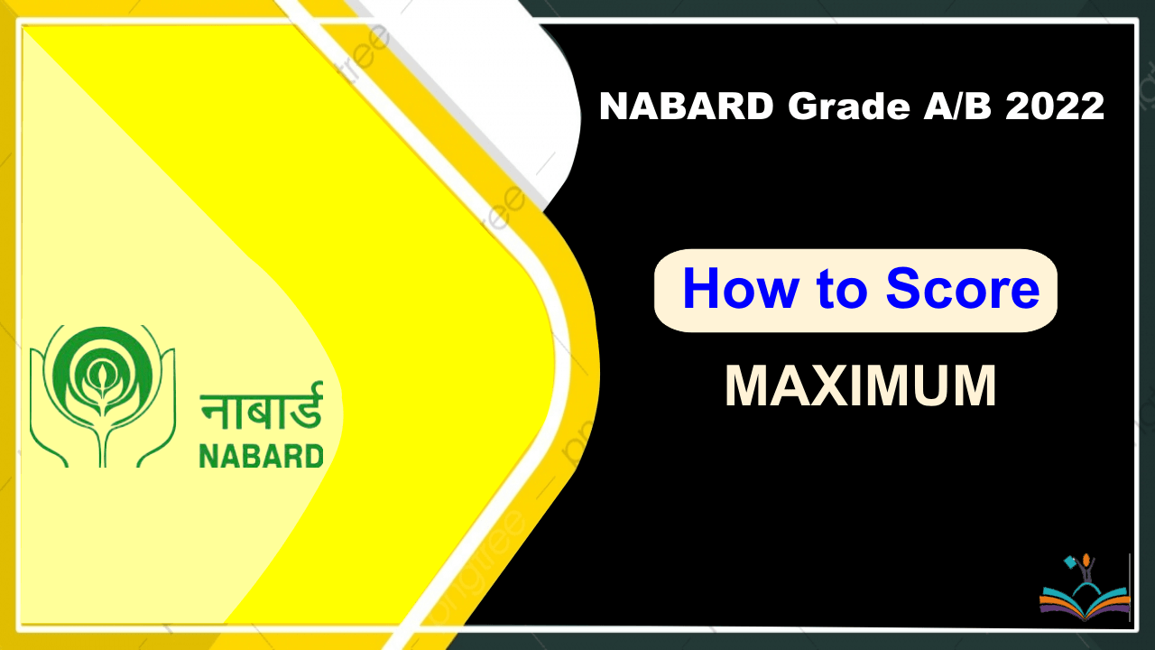 How to score maximum in Descriptive NABARD Grade A & B 2022 - Bank whizz