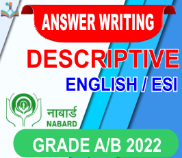 Answer Writing Descriptive ESI & ARD- NABARD 2022 ￼