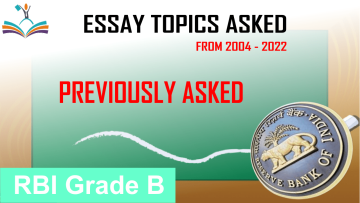 Essay Topics asked Previously from 2004 to 2012 - RBI Grade B Exam | Phase 2 Mains | Descriptive English