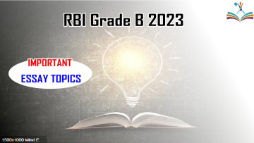 Probable / Important Essay Writing Topics for RBI Grade B 2023