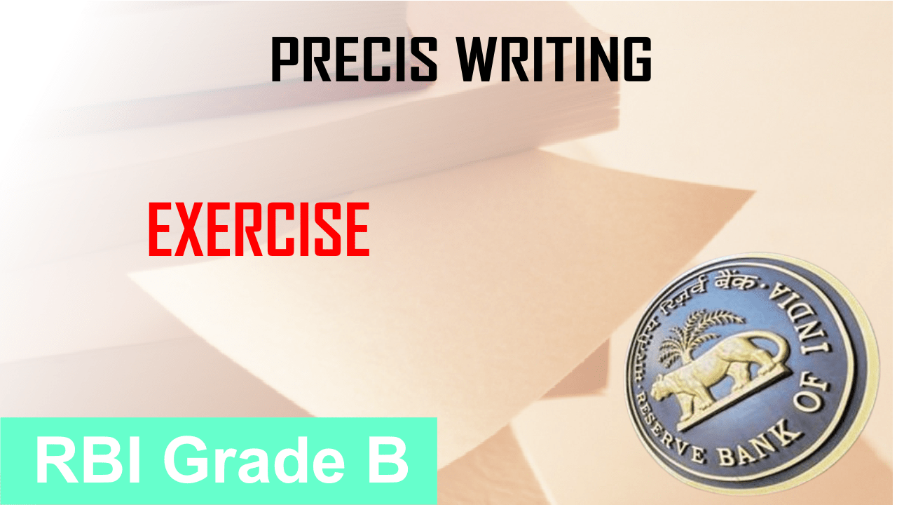 RBI Grade B precis writing exercise