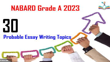 Top 30 Important/Most Probable Essay Writing Topics for NABARD Grade A 2023